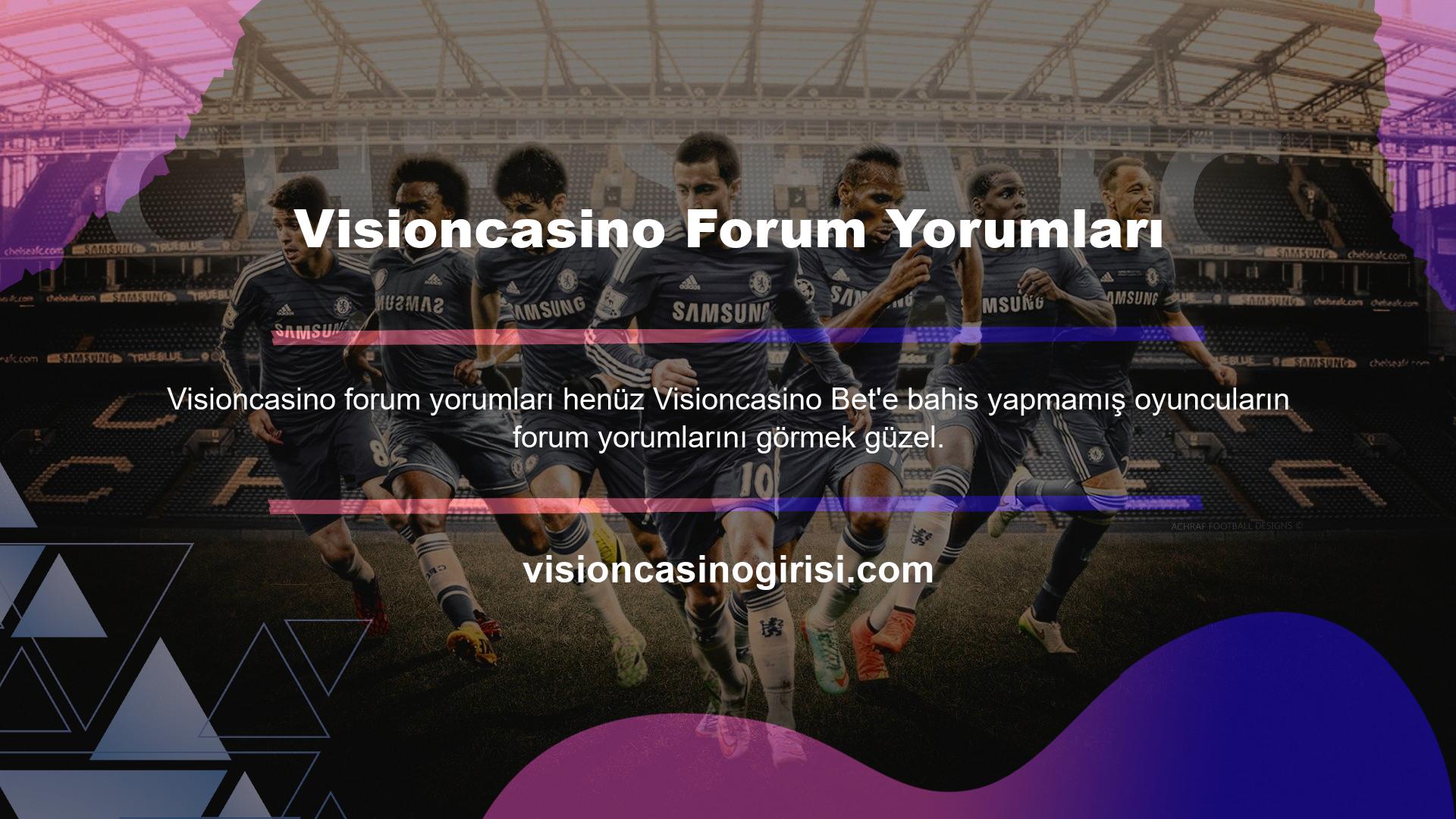 Visioncasino forum incelemeleri, sitede daha önce bahis oynamış olanlara, Visioncasino forum incelemeleri bahisçilere sunulmaktadır